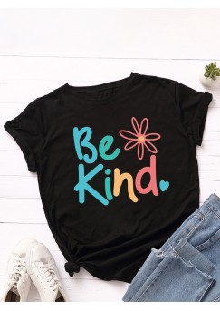 Women Be Kind Slogan Print O  Neck Short Sleeve Casual Multicolor T  Shirt